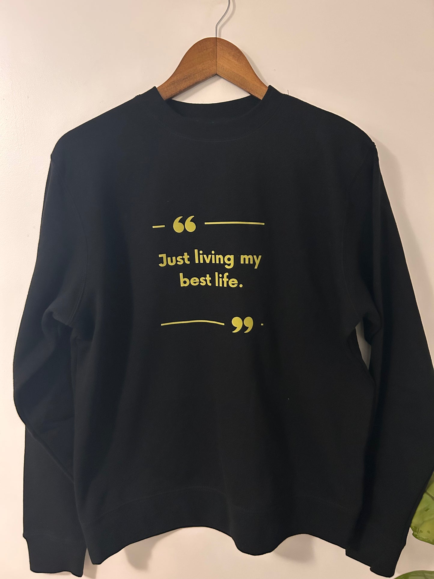 Living your best life.